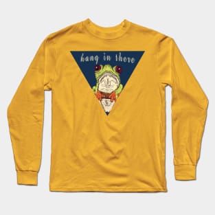 Hang In There Long Sleeve T-Shirt